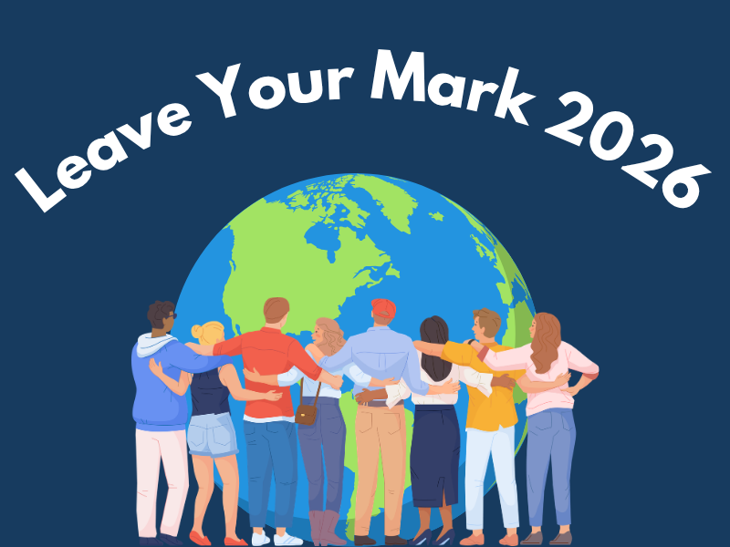 Leave Your Mark 2026 is here: Your Story Could Make a Global Impact